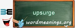 WordMeaning blackboard for upsurge